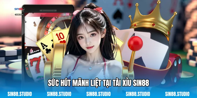 Tài Xỉu 1 Sức Hút Mãnh Liệt Tại Tài Xỉu Sin88