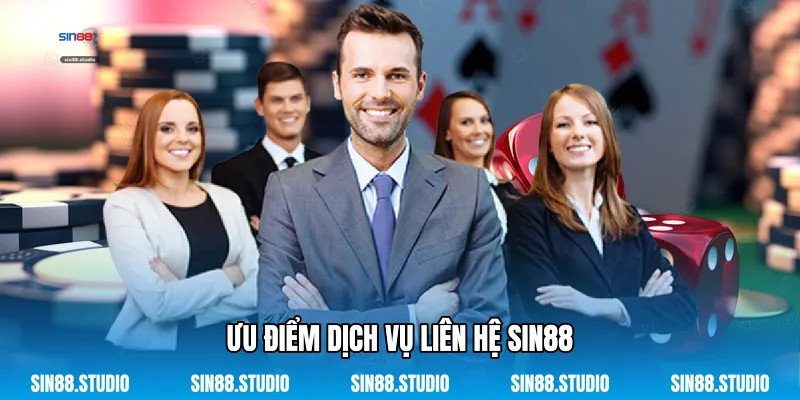 Liên Hệ Sin88 2 Ưu Điểm Dịch Vụ Liên Hệ Sin88